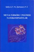 <p><strong>Quliyeva, T. M.</strong> Metaltərkibli polimer nanokompozitlər.- Bakı, 2024.- 272 s.<br>&nbsp;</p>
