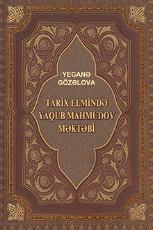 Tarix elmində Yaqub Mahmudov məktəbi
