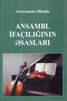 Ansambl ifaçılığının əsasları