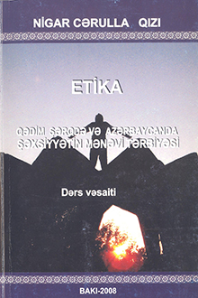 Qədim Şərqdə və Azərbaycanda şəxsiyyətin mənəvi tərbiyəsi