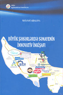 Böyük şəhərlərdə sənayenin innovativ inkişafı