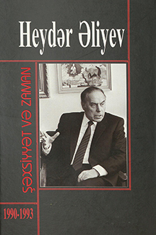 Heydər Əliyev: şəxsiyyət və zaman: V hissə: 1990-1993: ömrün Naxçıvan aşırımları