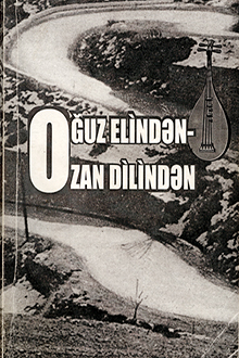 Oğuz elindən - ozan dilindən