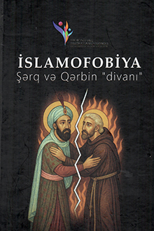 İslamofobiya. Şərq və Qərbin "divanı"