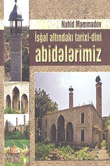İşğal altındakı tarixi-dini abidələrimiz