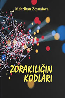 Zorakılığın kodları