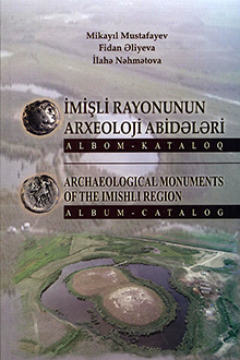 İmişli rayonunun arxeoloji abidələri: albom-kataloq
