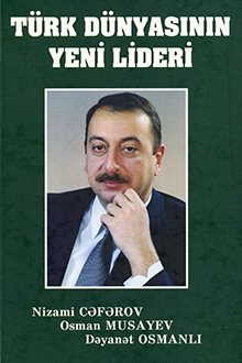 Türk dünyasının yeni lideri