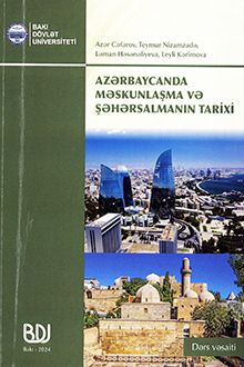 Azərbaycanda məskunlaşma və şəhərsalmanın tarixi