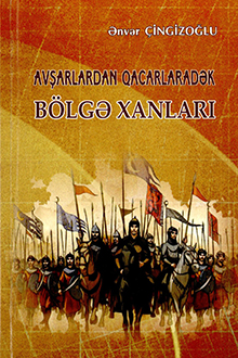 Avşarlardan qacarlaradək bölgə xanları: 1747-1797-ci illər