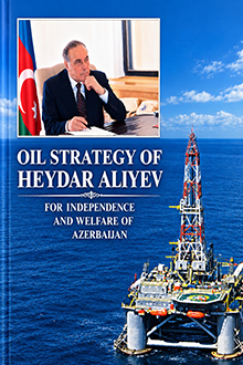 Oil strategy of Haydar Aliyev: part II