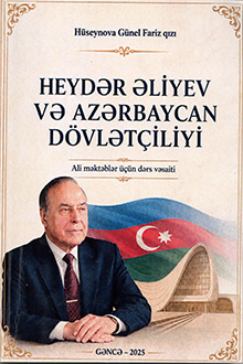 Heydər Əliyev və Azərbaycan dövlətçiliyi