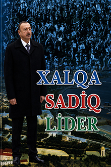 Xalqa sadiq lider
