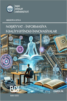 Nəşriyyat-informasiya fəaliyyətində innovasiyalar