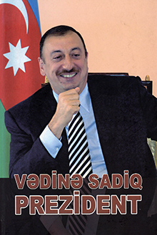 Vədinə sadiq Prezident
