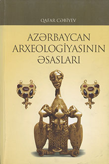 Azərbaycan arxeologiyasının əsasları