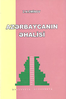 Azərbaycanın əhalisi: iqtisadi, sosial və demoqrafik problemlər