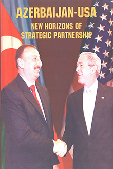 Azerbaijan-USA: New Horizons of Strategic Partnership