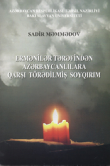 Ermənilər tərəfindən azərbaycanlılara qarşı törədilmiş soyqırım