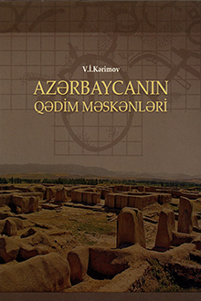 Azərbaycanın qədim məskənləri