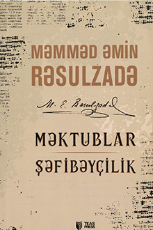 Məktublar. Şəfibəyçilik