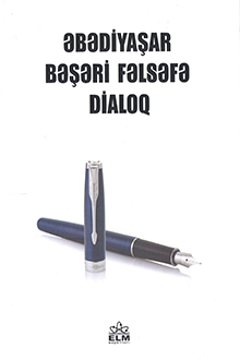 Əbədiyaşar bəşəri fəlsəfə - dialoq