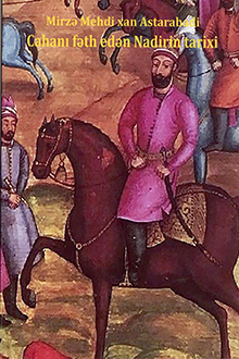 Cahanı fəth edən Nadirin tarixi: I hissə