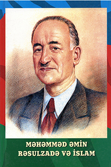 Məhəmməd Əmin Rəsulzadə və islam: mülahizələr, şərhlər