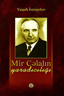 Mir Cəlalın yaradıcılığı