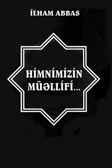 Himnimizin müəllifi...