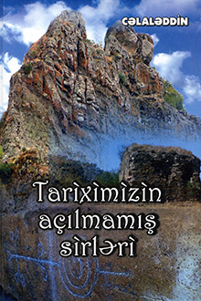 Tariximizin açılmamış sirləri