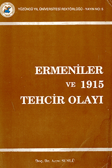 Ermeniler ve 1915 Tehcir Olayı