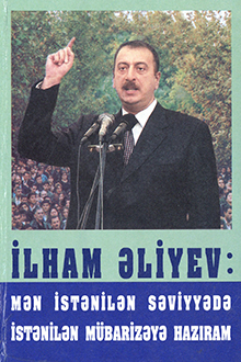İlham Əliyev: Mən istənilən səviyyədə istənilən mübarizəyə hazıram: III kitab
