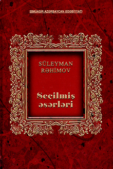 Seçilmiş əsərləri: I cild
