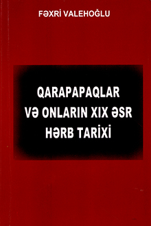 Qarapapaqlar və onların XIX əsr hərb tarixi