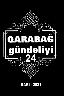 Qarabağ gündəliyi: bülleten: № 24: 01 iyul - 31 dekabr 2020-ci il