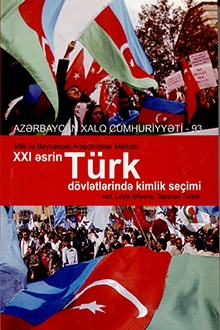 XXI əsrin Türk dövlərində kimlik seçimi