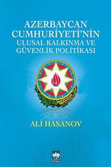 Azerbaycan Cumhuriyetinin Ulusal Kalkınma ve Güvenlik Politikası