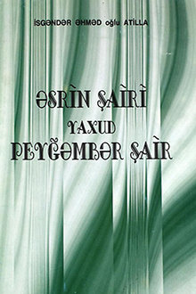 Əsrin şairi yaxud peyğəmbər şair