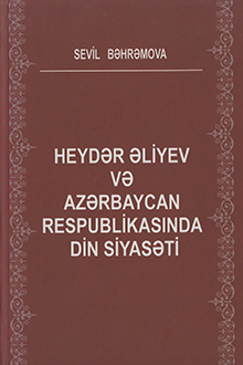 Heydər Əliyev və Azərbaycan Respublikasında din siyasəti
