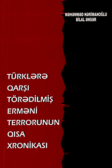 Türklərə qarşı törədilmiş erməni terrorunun qısa xronikası