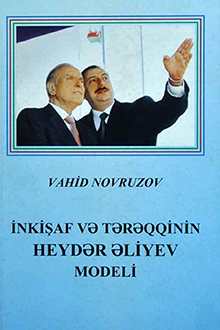 İnkişaf və tərəqqinin Heydər Əliyev modeli