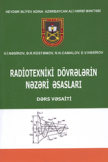 Radiotexniki dövrələrin nəzəri əsasları