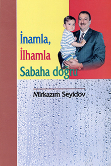 İnamla, İlhamla sabaha doğru