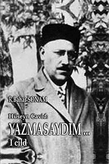 Hüseyn Cavid Rəsizadə: Yazmasaydım...: I cild