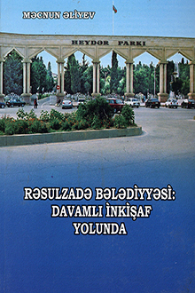 Rəsulzadə bələdiyyəsi: davamlı inkişaf yolunda