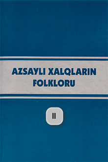 Azsaylı xalqların folkloru: II kitab