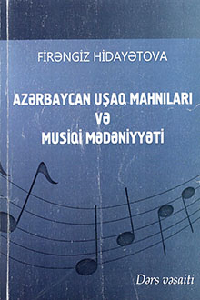 Azərbaycan uşaq mahnıları və musiqi mədəniyyəti