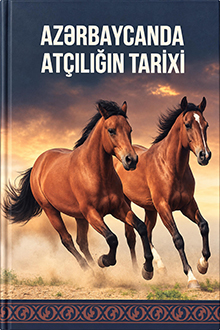 Azərbaycanda atçılığın tarixi: tarixietnoloji tədqiqat