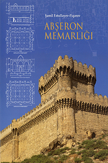 Abşeron memarlığı: albom